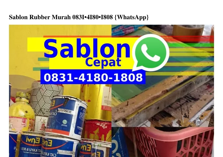 sablon rubber murah 083i 4i80 i808 whatsapp