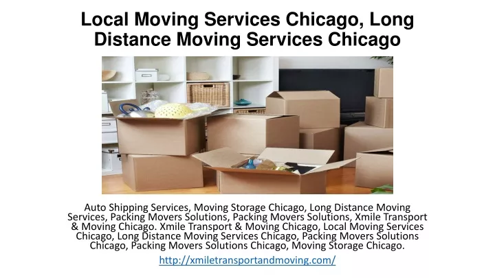 local moving services chicago long distance moving services chicago
