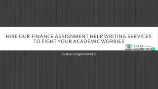 hire our finance assignment help writing services to fight your academic worries