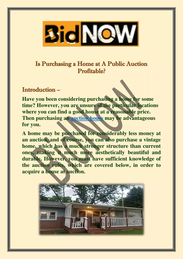 is purchasing a home at a public auction