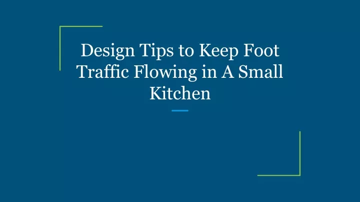 design tips to keep foot traffic flowing