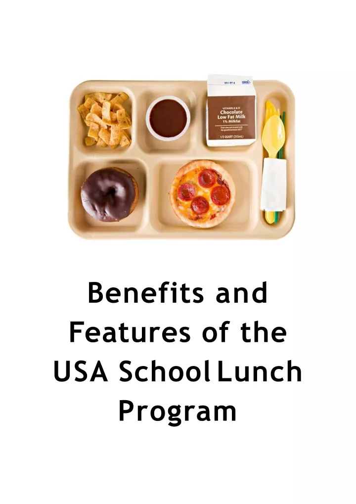 benefits and features of the usa school lunch