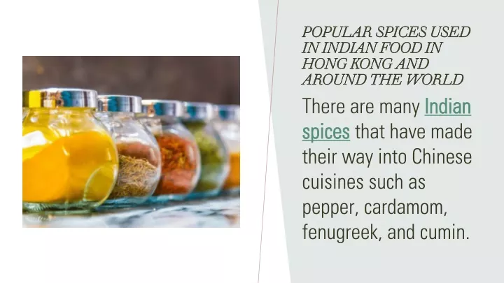 popular spices used in indian food in hong kong and around the world