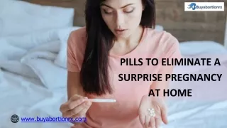 Pills to Eliminate a Surprise Pregnancy at Home