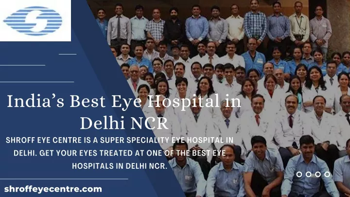 india s best eye hospital in delhi ncr shroff