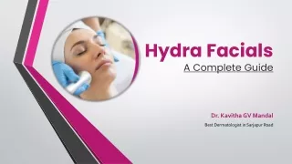 HydraFacials | Best Skin Specialist in Sarjapur Road | Dr Kavitha