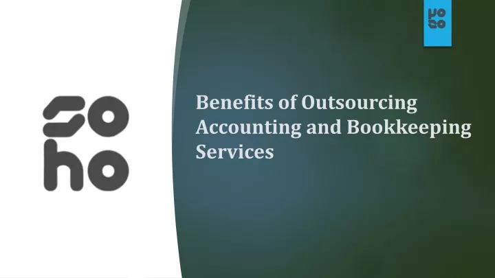 benefits of outsourcing accounting and bookkeeping services