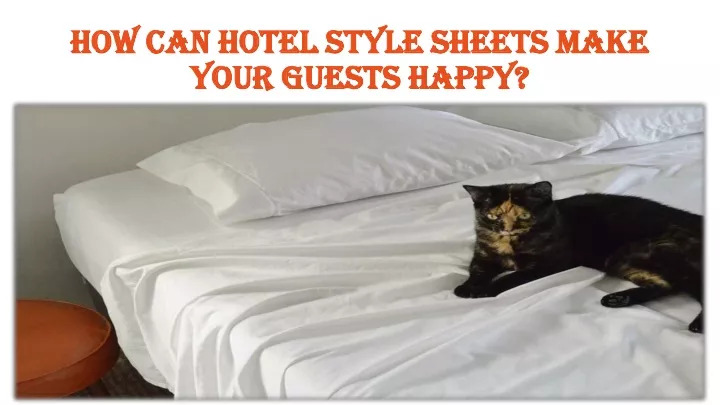 how can hotel style sheets make how can hotel