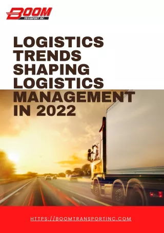 Logistics Trends Shaping Logistics Management in 2022