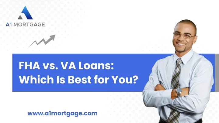 fha vs va loans which is best for you