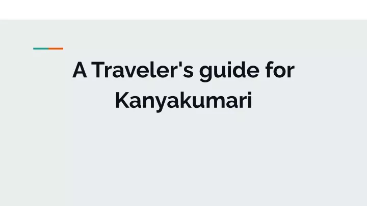 a traveler s guide for kanyakumari