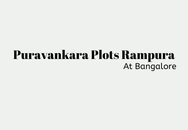 puravankara plots rampura