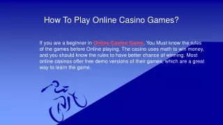 How To Play Online Casino Games