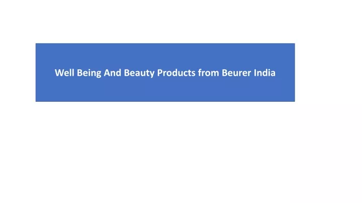 well being and beauty products from beurer india