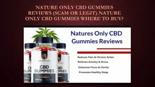 Nature Only CBD Gummies Reviews (Scam or
