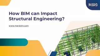How BIM can Impact Structural Engineerings