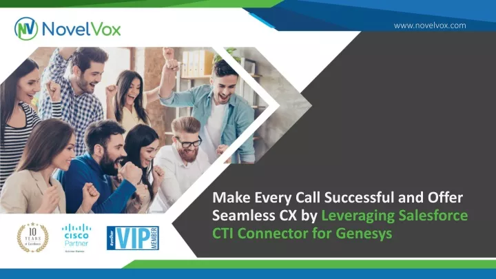 make every call successful and offer seamless cx by leveraging salesforce cti connector for genesys