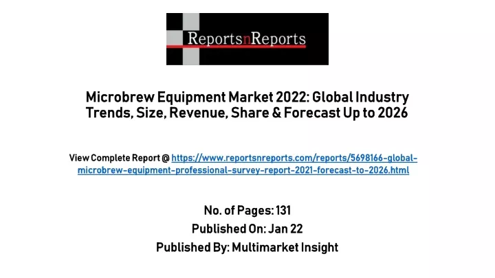 microbrew equipment market 2022 global industry trends size revenue share forecast up to 2026