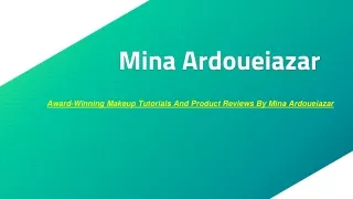 Professional Makeup Artist | Mina Ardoueiazar