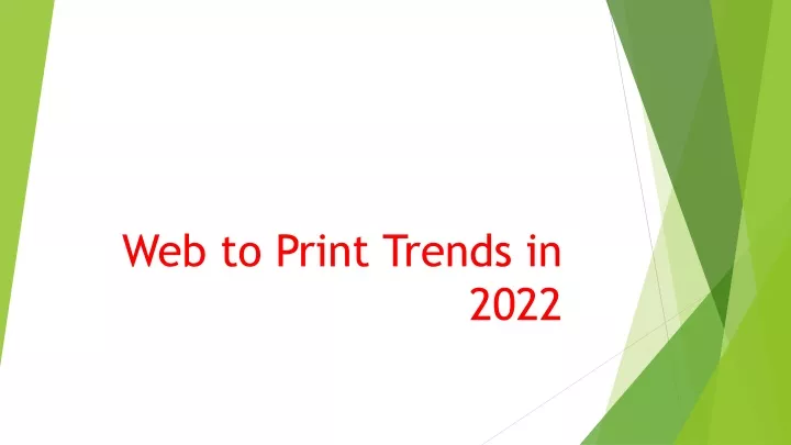 web to print trends in 2022