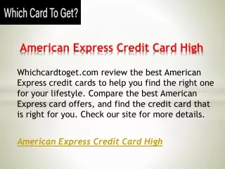 American Express Credit Card High  Whichcardtoget.com