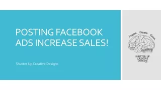 POSTING FACEBOOK ADS INCREASE SALES!