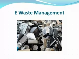 e waste management