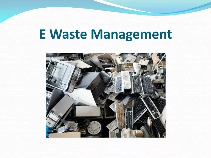 e waste management