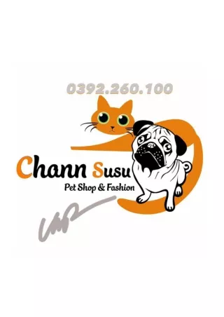 Pet Shop Thái Nguyên - Channsusu Siêu thị cho Thú Cưng - Pet Thái Nguyên