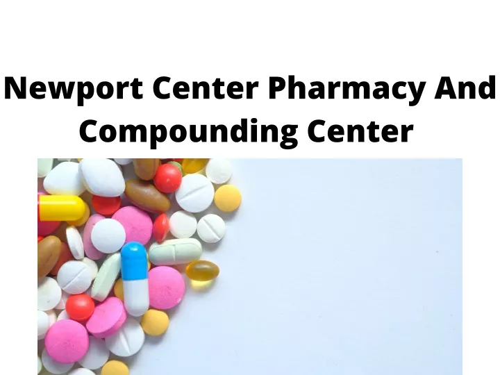 newport center pharmacy and compounding center