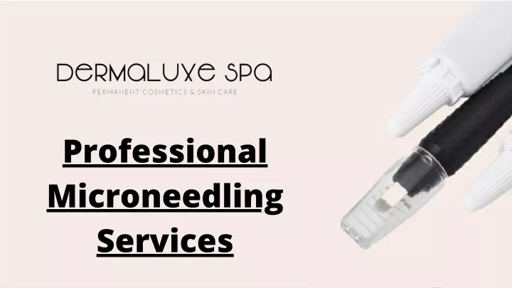 professional microneedling services