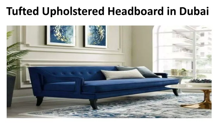 tufted upholstered headboard in dubai