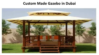 Custom Made Gazebo in Dubai