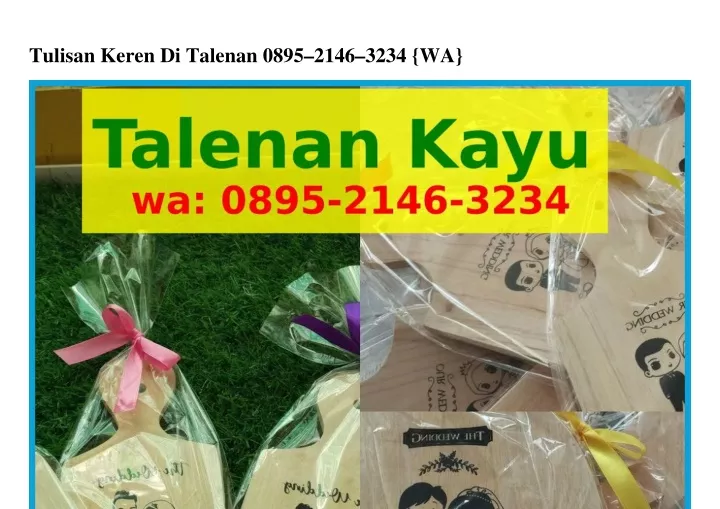 tulisan keren di talenan 0895 2146 3234 wa