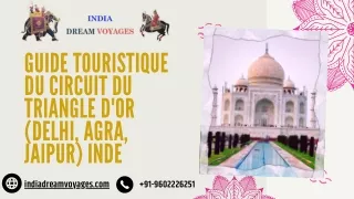 Guide touristique du circuit du triangle d'or (Delhi, Agra, Jaipur) Inde
