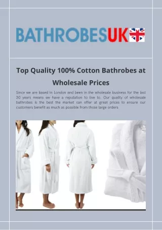 Top Quality 100% Cotton Bathrobes at Wholesale Prices.