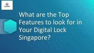 Top Features to Look For in Your Digital Lock Singapore | Zansan