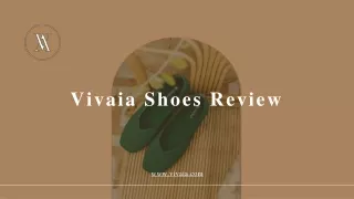 Vivaia Shoes Review