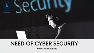 Need of Cyber Security - CyberPeace Foundation