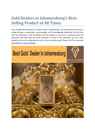 Gold Dealers in Johannesburg's Best-Selling Product of All Times