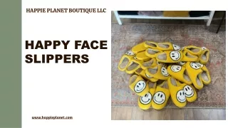 Buy The Best Happy Face Slippers at Happie Planet Boutique