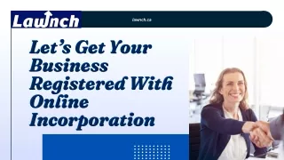 Let’s Get Your Business Registered With Online Incorporation