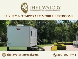 Luxury And Temporary Mobile Restrooms in Sacramento