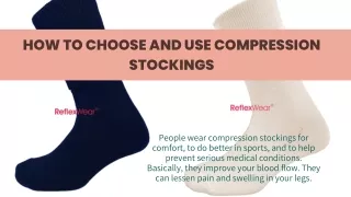 How to Choose and Use Compression Stockings