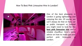 How To Best Pink Limousine Hire In London