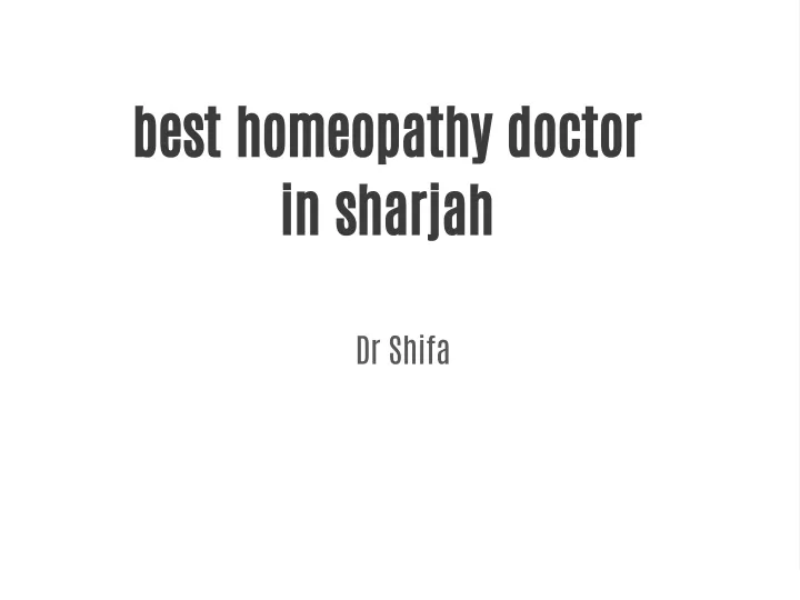 best homeopathy doctor in sharjah