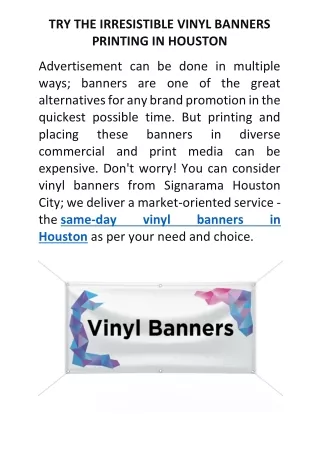 Try the Irresistible Same Day Vinyl Banners Printing in Houston