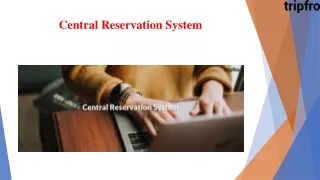 central reservation system