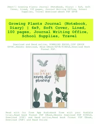 [Best!] Growing Plants Journal (Notebook  Diary)  6x9  Soft Cover  Lined  100 pages  Journal Writing Office  School Supp