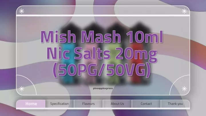 mish mash 10ml nic salts 20mg 50pg 50vg